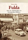 Fulda - Thomas Heiler ; Stadt Fulda Kulturamt - 9783963035029