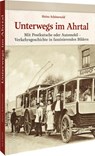 Unterwegs im Ahrtal - Heinz Schönewald - 9783963036170