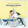 Schneemann Karlchen - Auf großer Fahrt - Christian Kämpf ; Angelica Rissmann - 9783963040443