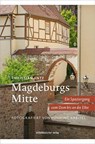 Magdeburgs Mitte - Christian Antz - 9783963116261