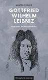 Gottfried Wilhelm Leibniz - Manfred Orlick - 9783963117237