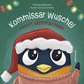 Kommissar Wuschel rettet Weihnachten - Thomas Rackwitz - 9783963117244