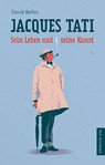 Jacques Tati - David Bellos - 9783963118791