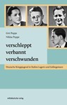 Verschleppt, verbannt, verschwunden - Grit Poppe ; Niklas Poppe - 9783963119156