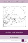 Rassismus in der Aufklärung - Elisabeth Décultot ; Frank Grunert - 9783963119545