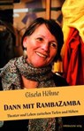 Dann mit RambaZamba - Gisela Höhne - 9783963119569