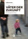 Väter der Zukunft - Björn Vedder - 9783963171956