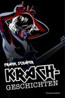 Krachgeschichten - Frank Schäfer - 9783963181047
