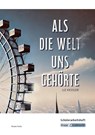 Als die Welt uns gehört - Liz Kessler - Schülerarbeitsheft - Liz Kessler ; Florian Fuchs - 9783963231346