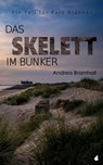 Das Skelett im Bunker. Ein Fall für Kate Brannon - Andrea Bramhall - 9783963240522
