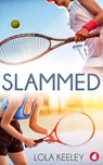 Slammed - Lola Keeley - 9783963242779