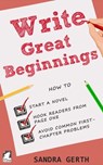 Write Great Beginnings - Sandra Gerth - 9783963243417