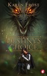 Destiny's Choice - Karen Frost - 9783963243943