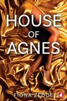 House of Agnes - Fiona Zedde - 9783963245022