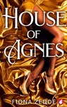 House of Agnes - Fiona Zedde - 9783963247170