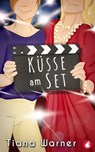 Küsse am Set - Tiana Warner - 9783963247897