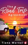 The Road Trip Agreement - Tiana Warner - 9783963248047