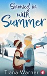 Snowed in With Summer - Tiana Warner - 9783963248900