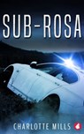 Sub-Rosa - Charlotte Mills - 9783963249105