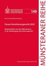 Forum Versicherungsrecht 2025 - Benjamin Fiedler ; Veit Ferdinand Grimm ; Fabienne Lethaus ; Friederike Malorny - 9783963295638