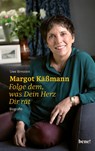 Margot Käßmann - Uwe Birnstein - 9783963400001