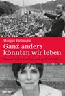 Ganz anders könnten wir leben - Margot Käßmann - 9783963400025