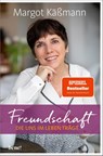 Freundschaft, die uns im Leben trägt - Margot Käßmann - 9783963400148
