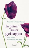 In deiner Trauer getragen - Mechthild Schroeter-Rupieper - 9783963400643