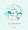 Alles Gute wünsch ich dir - Margot Käßmann - 9783963401220
