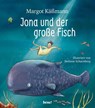 Jona und der große Fisch - Margot Käßmann - 9783963401312