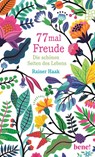 77 mal Freude - Rainer Haak - 9783963402104