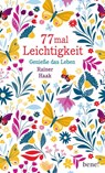 77 mal Leichtigkeit - Rainer Haak - 9783963402319