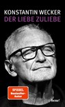 Der Liebe zuliebe - Konstantin Wecker - 9783963402609