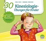 30 Kinesiologie-Übungen für Kinder -  - 9783963460456