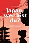 Japan, wer bist du? - Fritz Schumann - 9783963480331