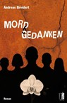 Mordsgedanken - Andreas Breidert - 9783963521546