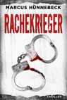 Rachekrieger - Marcus Hünnebeck - 9783963571411