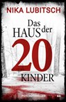 Das Haus der 20 Kinder - Nika Lubitsch - 9783963571893