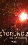 Die Störung 2 - Brandon Q. Morris - 9783963572920