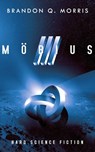 Möbius 3 - Brandon Q. Morris - 9783963573118