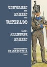 Uniformen der Armeen von Waterloo - Markus Gärtner ; Markus Stein - 9783963600128