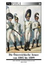 Die Österreichische Armee von 1805 bis 1809 - Enrico Acerbi - 9783963600333