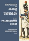 Uniformen der Armeen von Waterloo - Markus Stein ; Markus Gärtner - 9783963600432