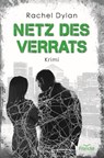 Netz des Verrats - Rachel Dylan - 9783963622847
