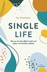 Single Life - Sina Hottenbacher - 9783963625107
