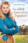 Das Glück kommt oft im Doppelpack - Karen Witemeyer - 9783963625121