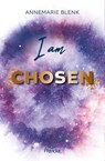I am Chosen - Annemarie Blenk - 9783963625169