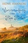 Sonnenaufgang über Hope Harbor - Irene Hannon - 9783963625473