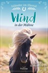 Wind in der Mähne - Swantje Schöniger - 9783963627125