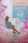 Unless you trust - Maya Knodel - 9783963627170